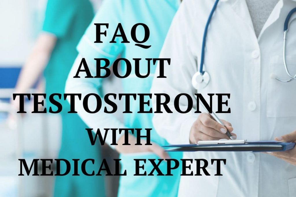 FAQ about testosterone with medical expert